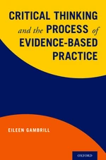 Critical Thinking and the Process of Evidence-Based Practice