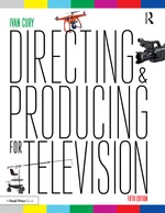 Directing and Producing for Television