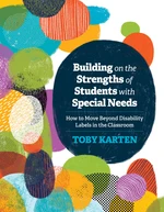 Building on the Strengths of Students with Special Needs