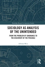 Sociology as Analysis of the Unintended