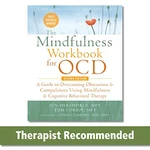 The Mindfulness Workbook for OCD