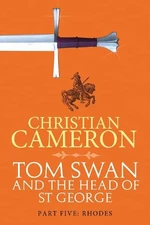 Tom Swan and the Head of St George Part Five