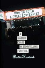 How to Build a Great Screenplay