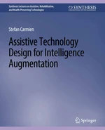 Assistive Technology Design for Intelligence Augmentation