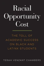 Racial Opportunity Cost