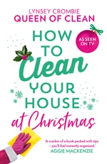 How To Clean Your House at Christmas