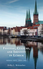 Festival, Culture, and Identity in LÃ¼beck