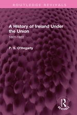 A History of Ireland Under the Union