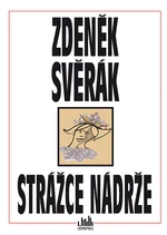 Kniha: Strážce nádrže od Svěrák Zdeněk