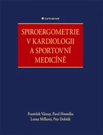 Kniha: Spiroergometrie v kardiologii a sportovní medicíně od Várnay František