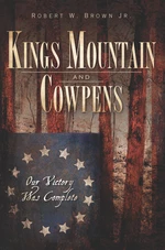 Kings Mountain and Cowpens