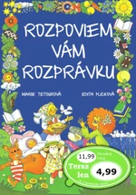 Rozpoviem vám rozprávku - Edita Plicková, Marie Tetourová