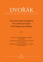 Pět moravských dvojzpěvů B 107 - Antonín Dvořák