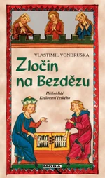 Zločin na Bezdězu - Vlastimil Vondruška