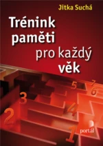 Trénink paměti pro každý věk - Jitka Suchá - e-kniha