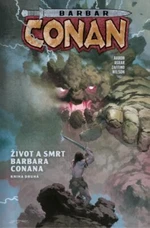 Barbar Conan 2 - Život a smrt barbara Conana 2 - Jason Aaron