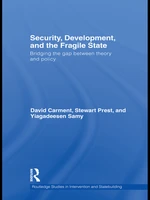 Security, Development and the Fragile State