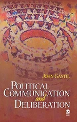 Political Communication and Deliberation