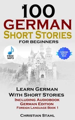 100 German Short Stories for Beginners Learn German with Stories + Audio