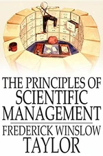 The Principles of Scientific Management