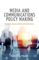 Media and Communications Policy Making