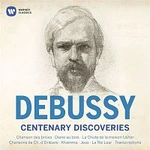 Claude Debussy – Debussy Centenary Discoveries CD