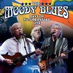 The Moody Blues – Days of Future Passed Live DVD