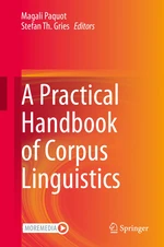 A Practical Handbook of Corpus Linguistics