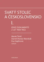 Svatý stolec a Československo I. - Eva Hajdinová, Marek Šmíd, Daniel Atanáz Mandzák - e-kniha