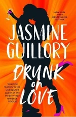 Drunk on Love (Defekt) - Jasmine Guillory