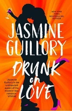 Drunk on Love (Defekt) - Jasmine Guillory