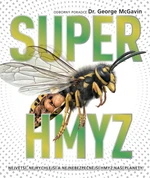 Super Hmyz (Defekt) - George C. McGavin