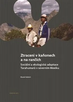 Ztraceni v kaňonech a na rančích - Marek Halbich