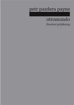 Otromundo - Petr Pazdera Payne