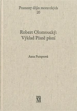 Robert Olomoucký: Výklad Písně písní - Anna Pumprová