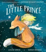 The Little Prince - Antoine de Saint-Exupéry, Louise Greig