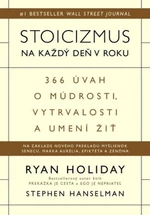 Stoicizmus na každý deň v roku - Ryan Holiday, Stephen Hanselman