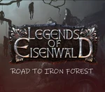 Legends of Eisenwald - Road to Iron Forest DLC EU PC Steam CD Key