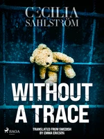 Without a Trace: A Sara Vallén Thriller - Cecilia Sahlström - e-kniha