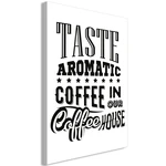 Obraz - Taste Aromatic Coffee in Our Coffee House (1 Part) Vertical