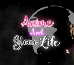 Anime And Your Life Steam CD Key