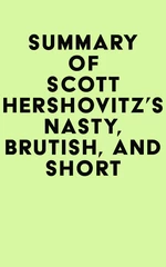 Summary of Scott Hershovitz's Nasty, Brutish, and Short