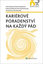 Kariérové poradenství na každý pád - Silvie Pýchová, Dorota Madziová, Helena Košťálová, Petra Drahoňovská