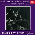 Radoslav Kvapil – Nová česká klavírní tvorba