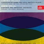 Lubomír Železný, Radim Drejsl, Musici de Praga/Miloš Konvalinka – Železný: Koncertantní hudba, Drejsl: Symfonie pro smyčcový orchestr