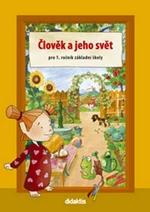 Člověk a jeho svět pro 1. ročník základní školy - Kopečková S.