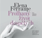 Prolhaný život dospělých - Elena Ferrante - audiokniha