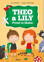 THEO a LILY- Prvně ve školce - Petr Šulc - e-kniha