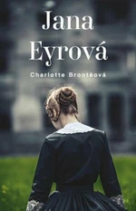 Jana Eyrová - Charlotte Brontë