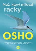 Muž, který miloval racky - Osho Rajneesh - e-kniha